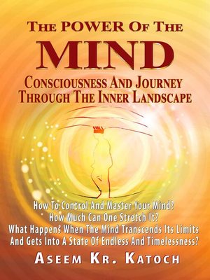 cover image of The Power of the Mind Consciousness and Journey Through the Inner Landscape
